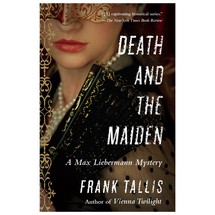 Death and the Maiden by Frank Tallis