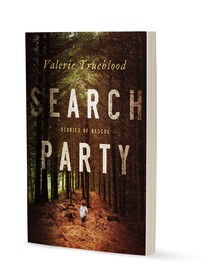 Search Party by Valerie Trueblood