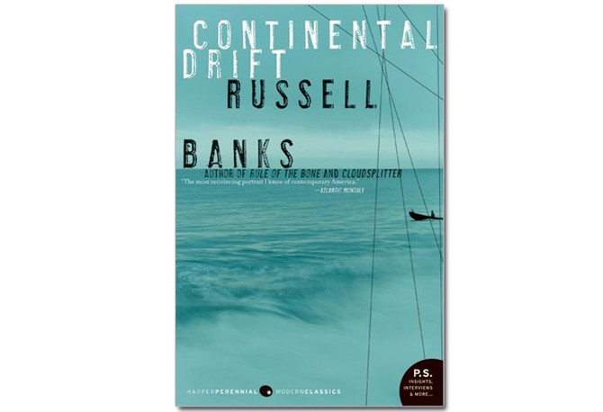 Continental Drift by Russell Banks