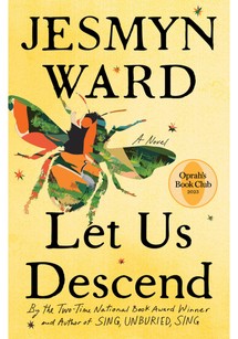 'Let Us Descend' by Jesmyn Ward