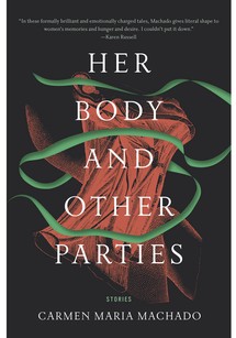Her Body and Other Parties