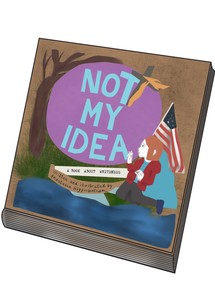 Not My Idea: A Book About Whiteness