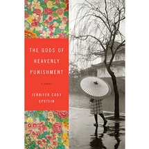 The Gods of Heavenly Punishment by Jennifer Cody Epstein