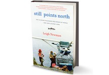 Still Points North by Leigh Newman