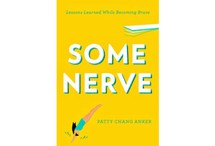 Some Nerve: Lessons Learned While Becoming Brave