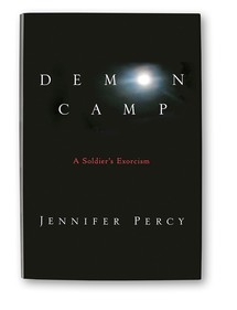 Demon Camp: A Soldier's Exorcism