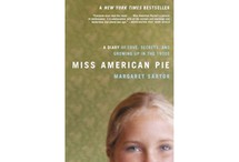 Miss American Pie: A Diary of Love, Secrets, and Growing Up in the '70s by Margaret Sartor