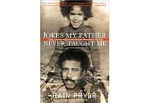 Jokes My Father Never Taught Me by Rain Pryor, Cathy Crimmins