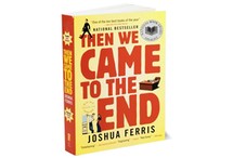 Then We Came to the End by Joshua Ferris
