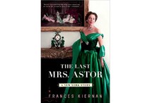 The Last Mrs. Astor by Frances Kiernan