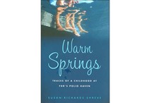 Warm Springs by Susan Richards Shreve
