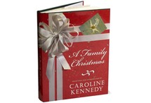 A Family Christmas by Caroline Kennedy