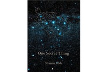 One Secret Thing by Sharon Olds