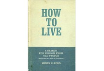 How to Live by Henry Alford