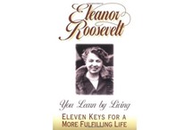 You Learn  by Living by Eleanor Roosevelt