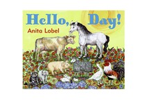 Hello, Day by Anita Lobel