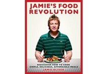The Food Revolution: Rediscover How to Cook Simple, Delicious, Affordable Meals by Jamie Oliver