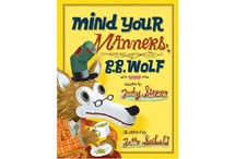 Mind Your Manners, B. B. Wolf by Judy Sierra