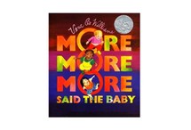 More More More, Said the Ba by'&nbsp;' by Vera B. Williams