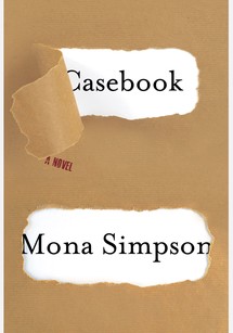 Casebook: A Novel
