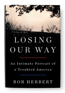 Losing Our Way by Bob Herbert