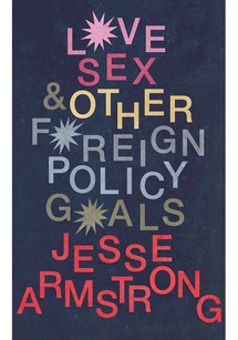 Love, Sex and Other Foreign Policy Goals