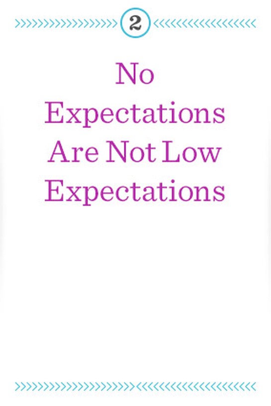 no expectations not low expectations