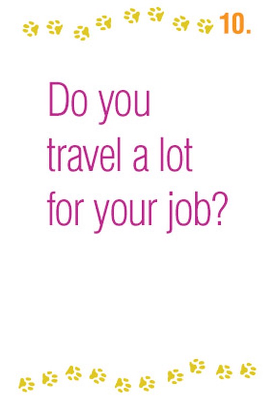 Do you travel a lot for your job?