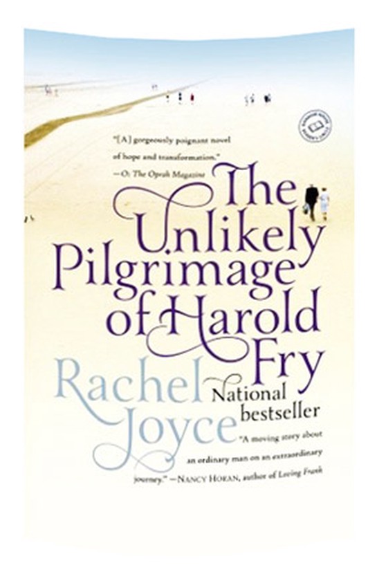 the unlikely pilgrimage of harold fry Rachel Joyce
