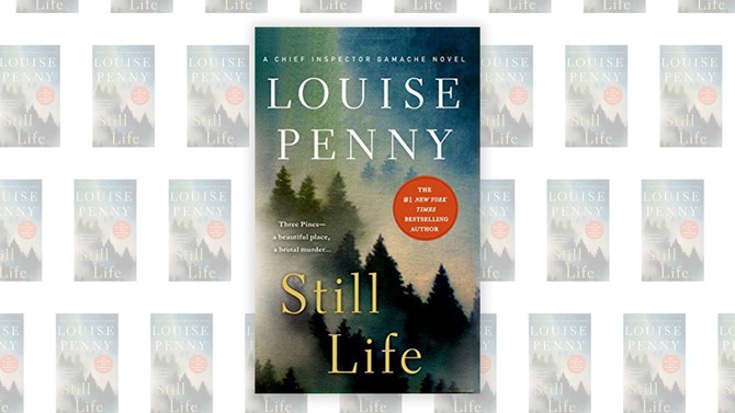 'Still Life: A Chief Inspector Gamache Novel' by Louise Penny