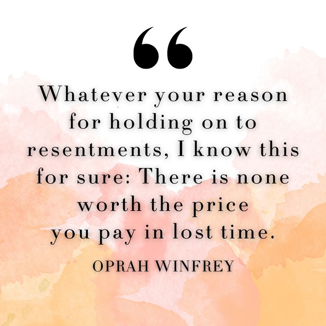 Oprah Winfrey on letting go of grudges