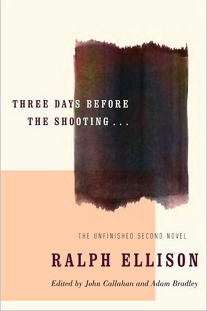 Three Days Before the Shooting by Ralph Ellison