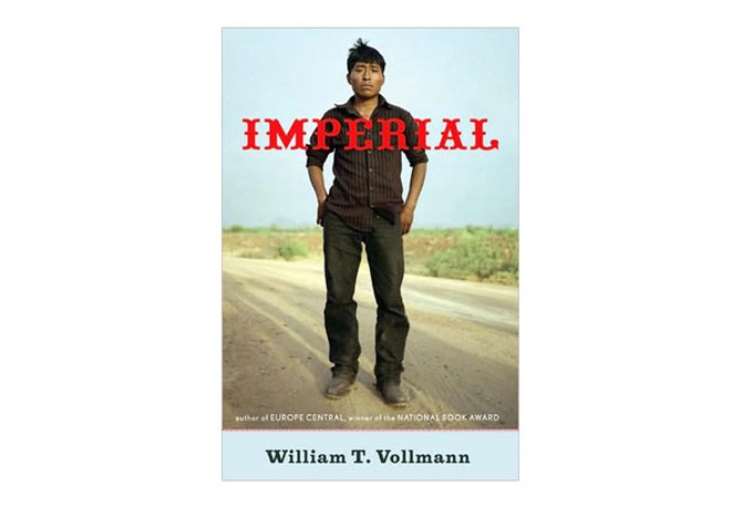 Imperial by William Vollmann
