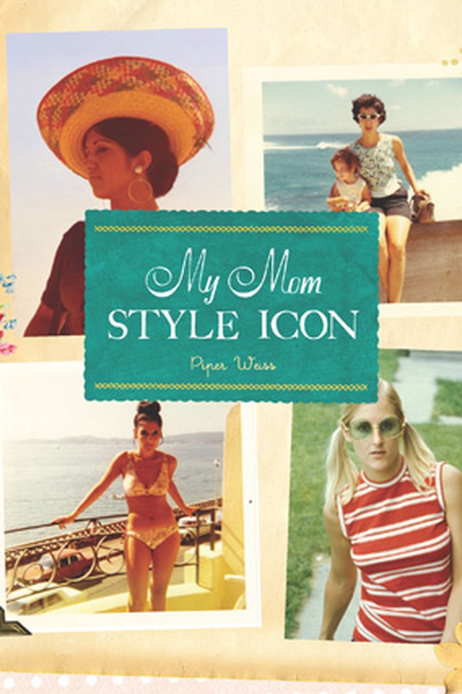 My Mom, Style Icon book cover