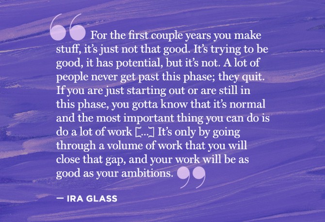 Ira Glass quote