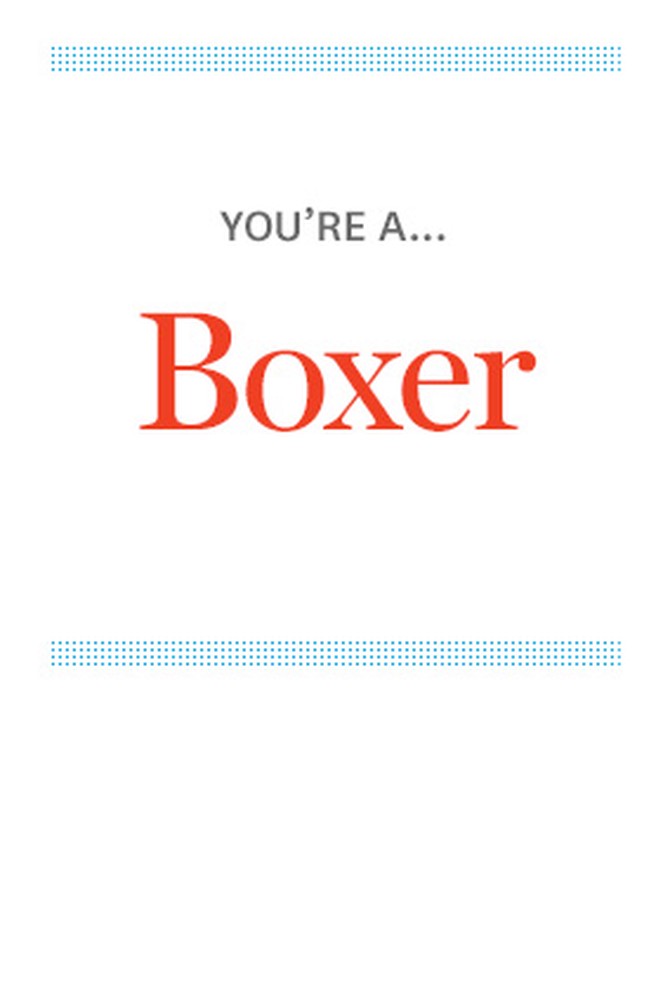 You're a Boxer