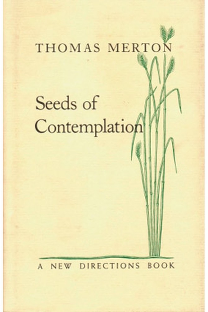 <i>Seeds of Contemplation</i>