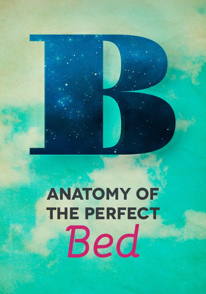 Anatomy of the Perfect Bed