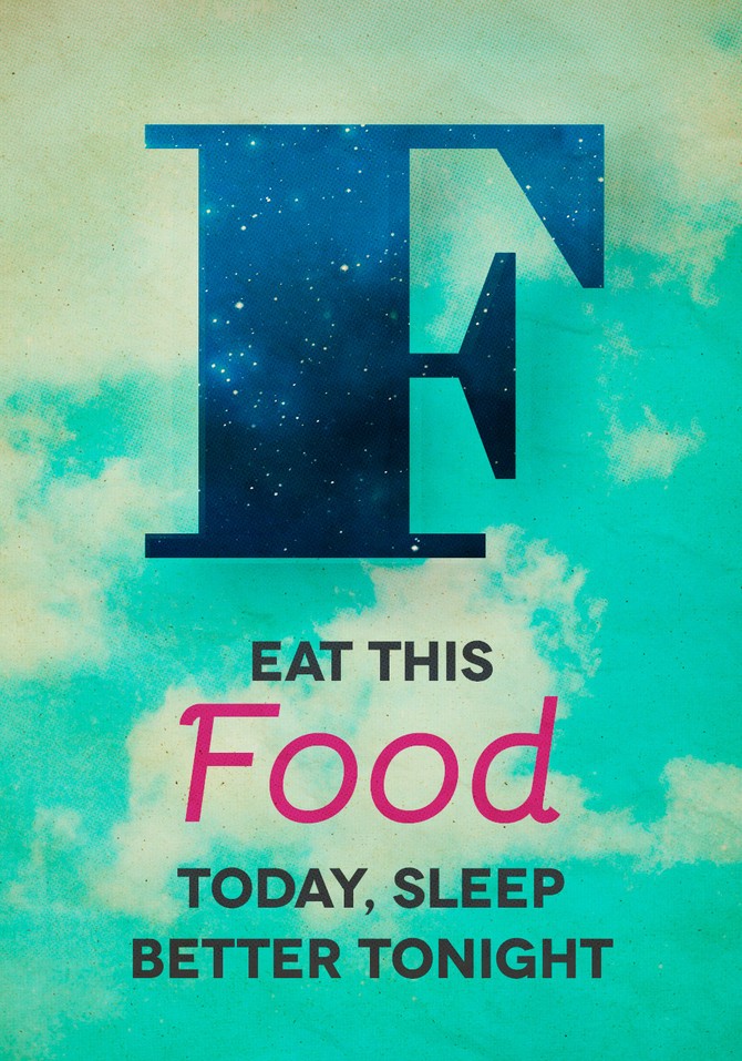 Eat This Food Today, Sleep Better Tonight