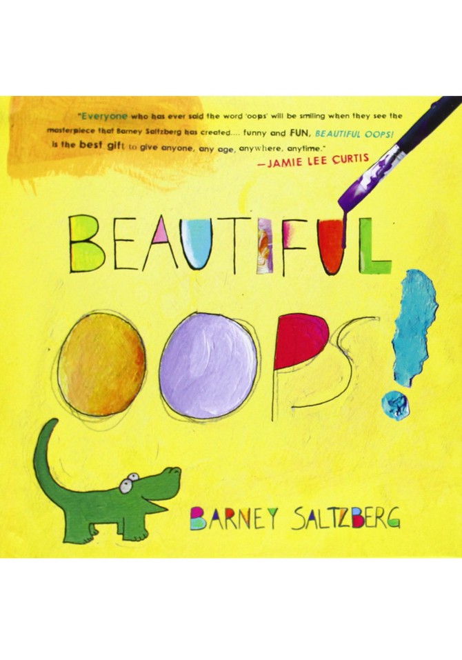 "Beautiful Oops," by Barney Saltzberg