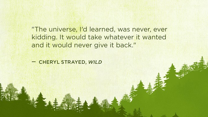 quotes from wild by cheryl strayed