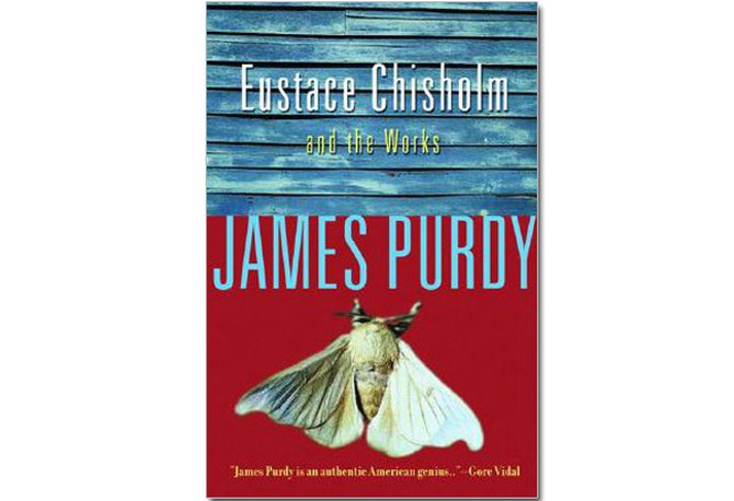 Eustace Chisholm and the Works by James Purdy