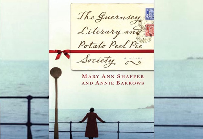 The Guernsey Literary and Potato Peel Society by Mary Ann Shaffer and Annie Barrows